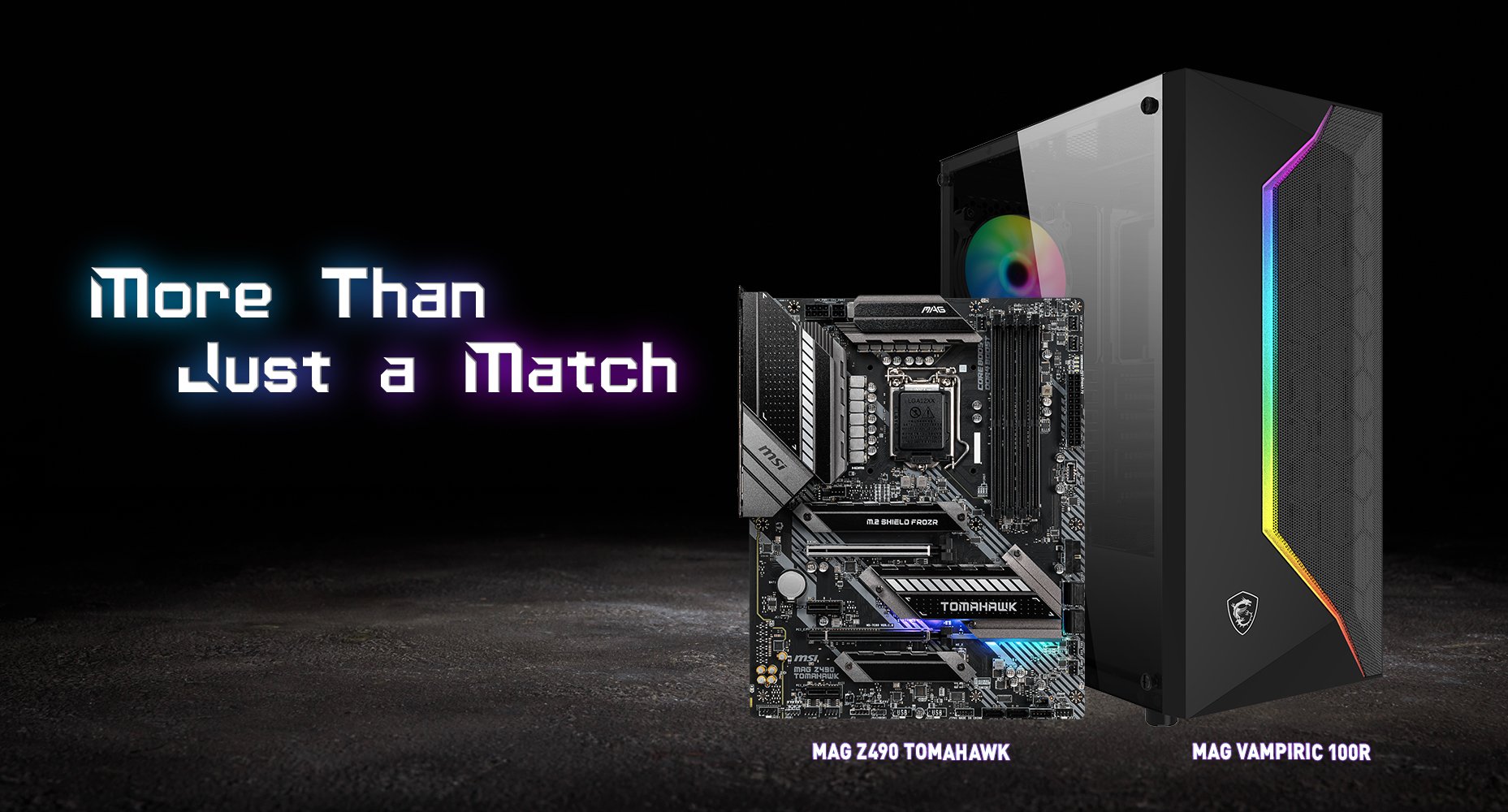 MSI MAG Z490 TOMAHAWK & MAG VAMPIRIC 100R