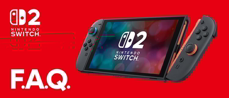 Nintendo Switch 2 FAQ