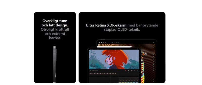 Overkligt tunn och lätt design med Ultra Retina XDR-skärm