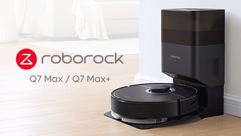 Roborock Q7 Max / Q7 Max+