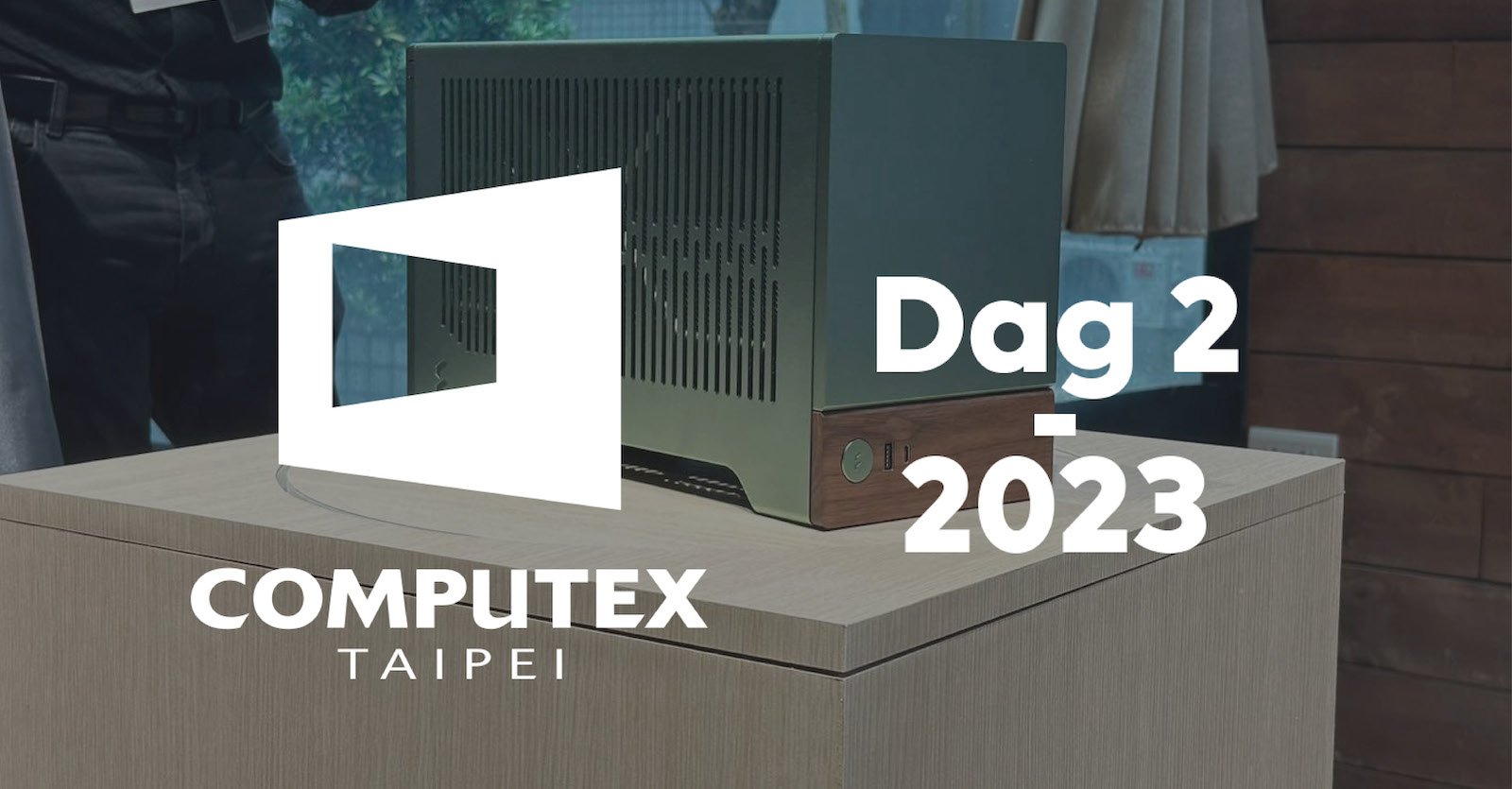Inet på Computex - Dag 2