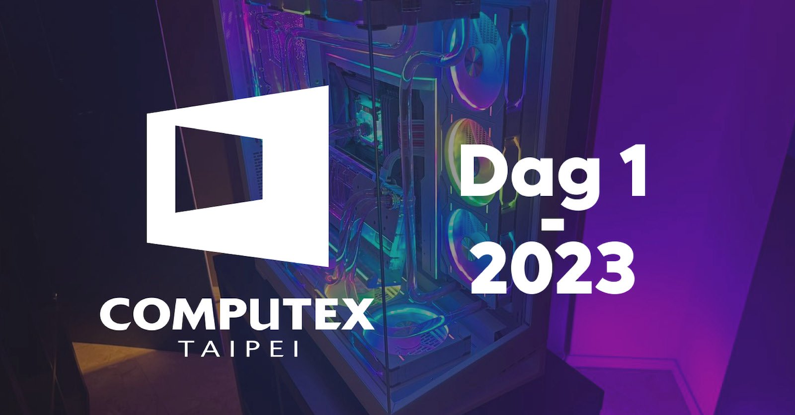 Inet på Computex - Dag 1