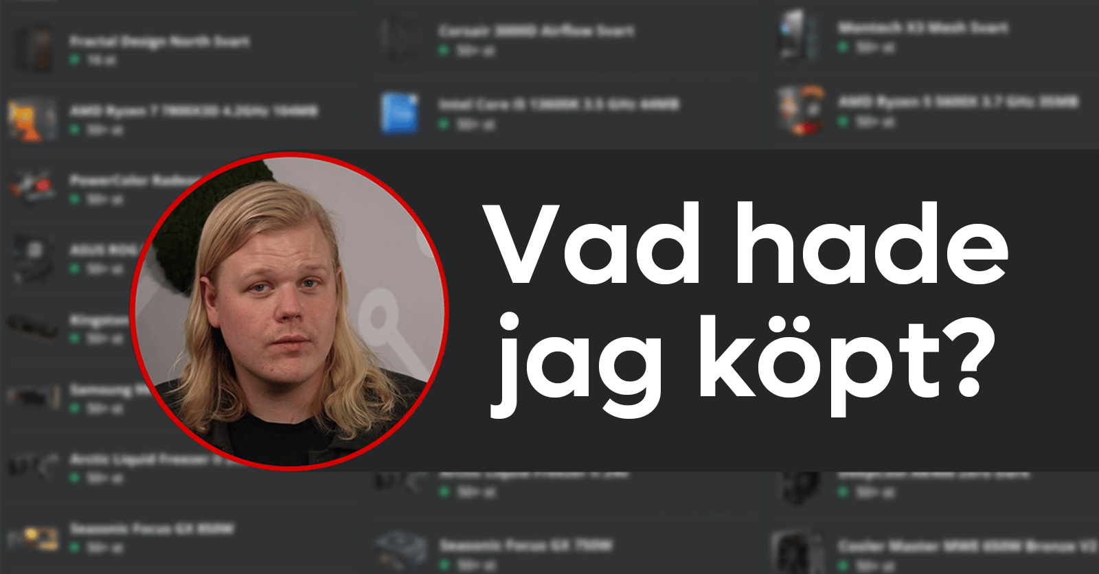 Vad hade jag själv köpt?
