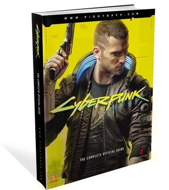 Cyberpunk 2077 The Complete Official Guide