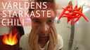 JLC PRANK  → LUCAS ÄTER VÄRLDENS STARKASTE CHILI!