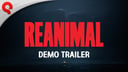 REANIMAL | Demo Trailer