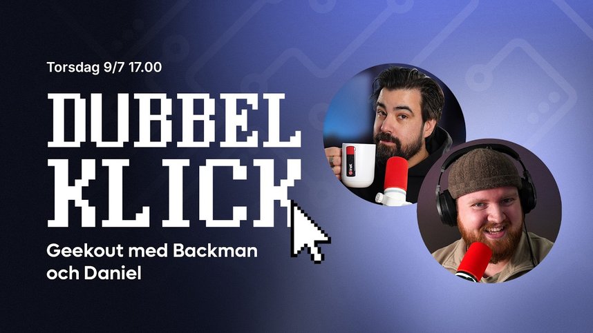 Dubbelklick #285 | Geek out med Svensson
