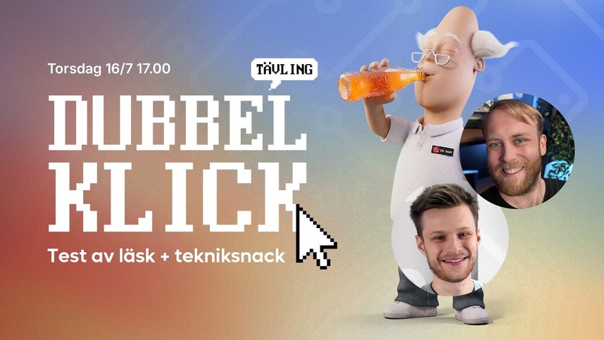 Dubbelklick #286 | Testar läsk och snackar teknik
