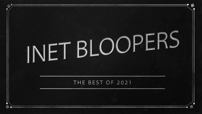 När allt går åt pipsvängen - Inet Bloopers 2021