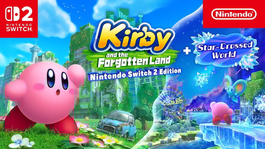 Kirby and the Forgotten Land – Nintendo Switch 2 Edition + Star-Crossed World – Nintendo Direct