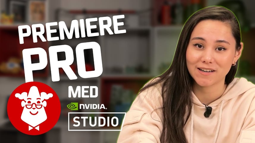 Nvidia Studio - Premiere Pro