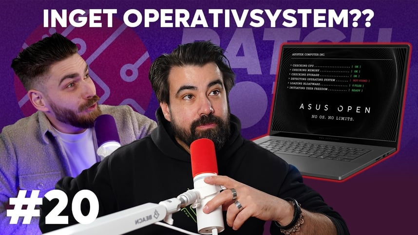 Inet Patch Notes #20 - Är ASUS Open Windows dödaren?